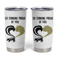Funny Skunk Graduation Tumbler Cup So Stinking Proud Of You