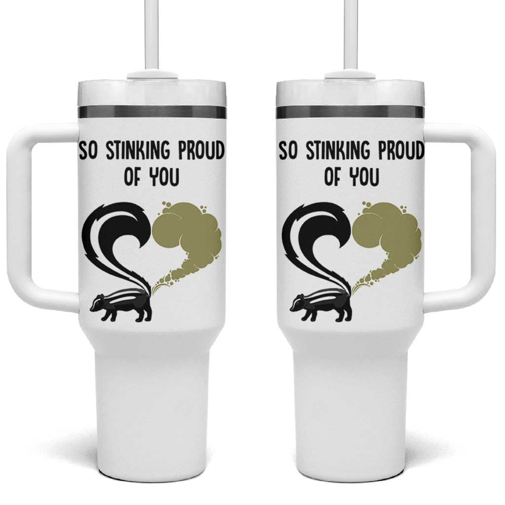 Funny Skunk Graduation Tumbler With Handle So Stinking Proud Of You