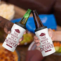 Masters Degree Graduation 4 in 1 Can Cooler Tumbler This Badass Has A Masters Degree