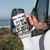 Funny Husband Tumbler With Handle It's Not Easy Being My Wifes Arm Candy
