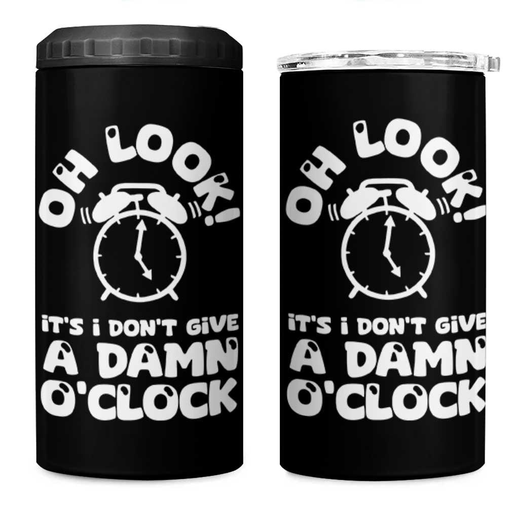 Funny Retirement Gifts 4 in 1 Can Cooler Tumbler Oh Look Its I Dont Give a Damn O Clock Retired Coworker Gag Gifts