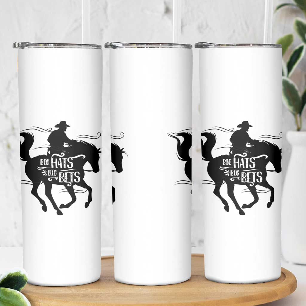 Funny Horse Racing Skinny Tumbler Big Hats Big Bets Derby Party