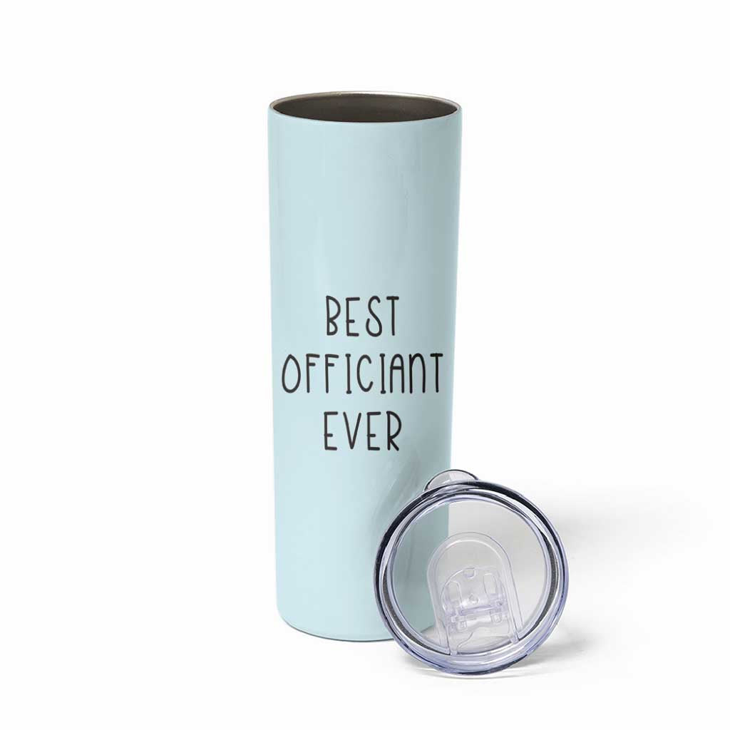 Wedding Host Skinny Tumbler Best Officiant Ever Present To That Special Person Performing The Marriage - Wonder Print Shop