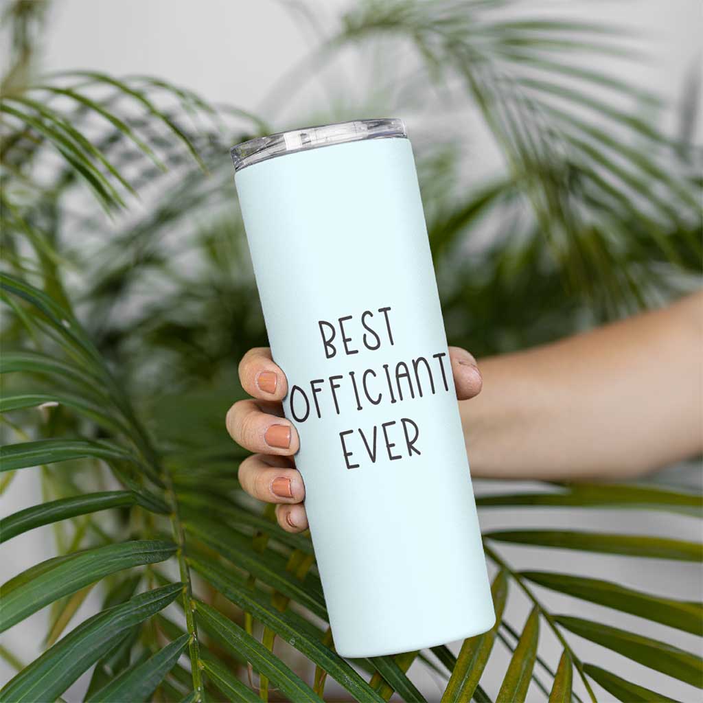 Wedding Host Skinny Tumbler Best Officiant Ever Present To That Special Person Performing The Marriage - Wonder Print Shop