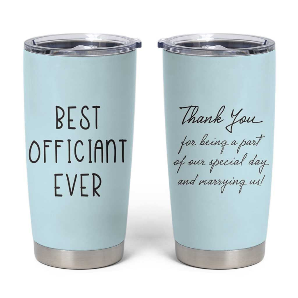 Wedding Host Tumbler Cup Best Officiant Ever Present To That Special Person Performing The Marriage - Wonder Print Shop