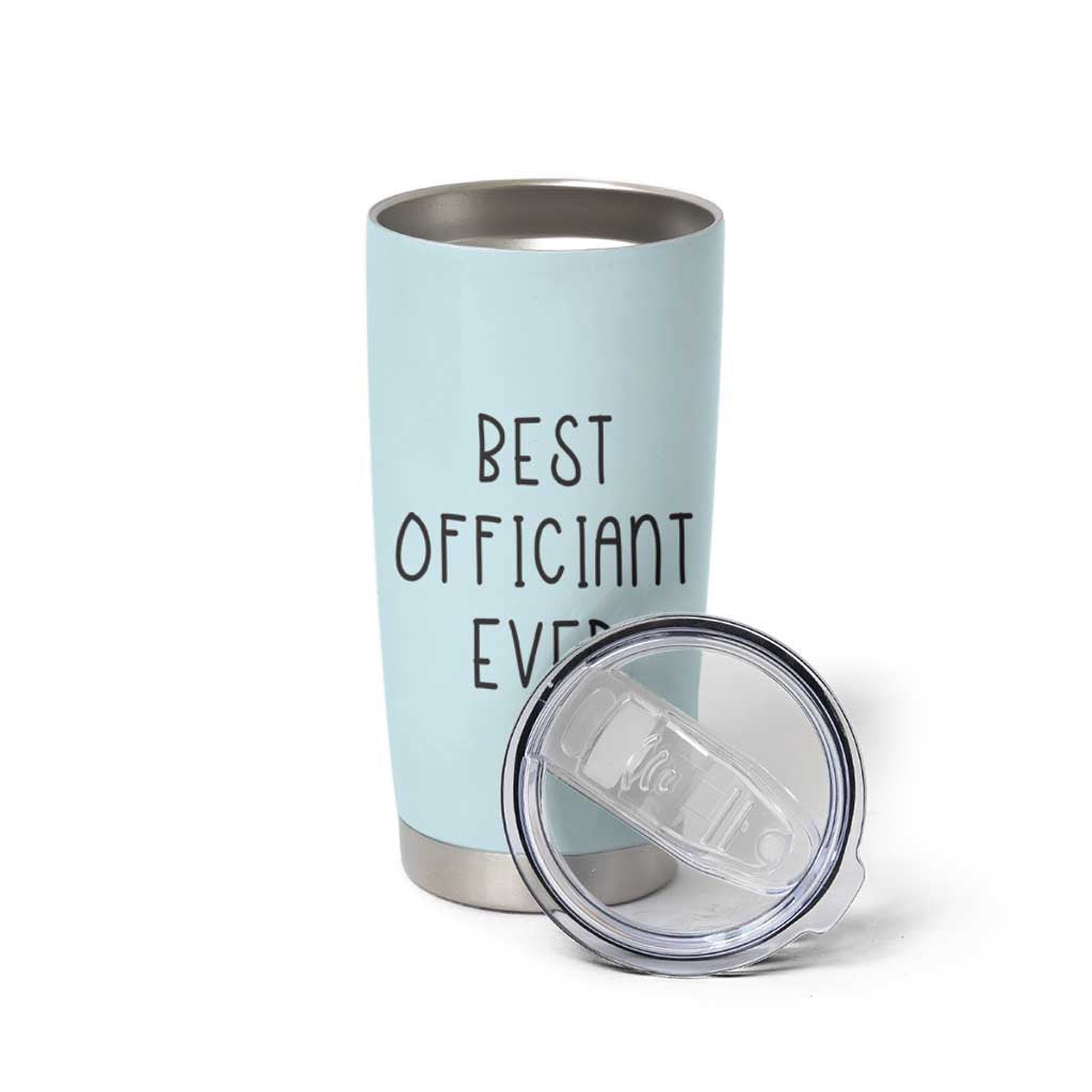 Wedding Host Tumbler Cup Best Officiant Ever Present To That Special Person Performing The Marriage - Wonder Print Shop