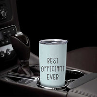 Wedding Host Tumbler Cup Best Officiant Ever Present To That Special Person Performing The Marriage - Wonder Print Shop