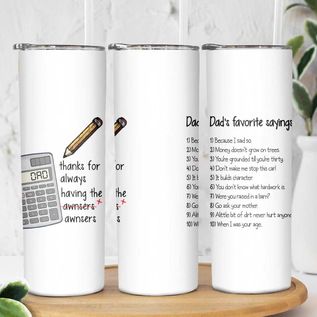 Funny Dads Favorite Sayings Skinny Tumbler Dadisms Written in a Top Ten List - Wonder Print Shop