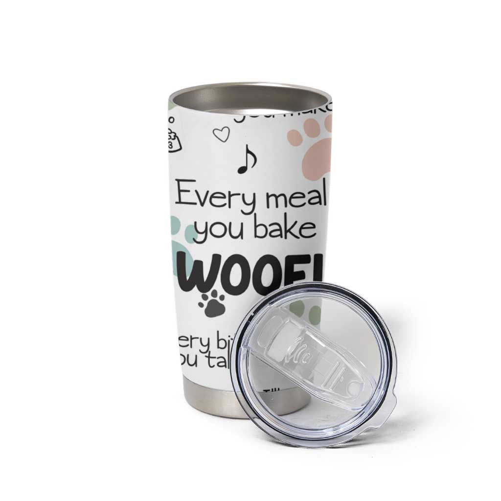 Funny Dog Tumbler Cup Every Snack You Make I'll Be Watching You Puppy Lovers Gifts - Wonder Print Shop