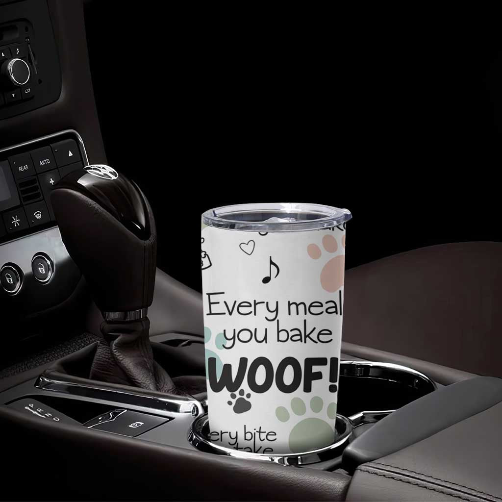 Funny Dog Tumbler Cup Every Snack You Make I'll Be Watching You Puppy Lovers Gifts - Wonder Print Shop