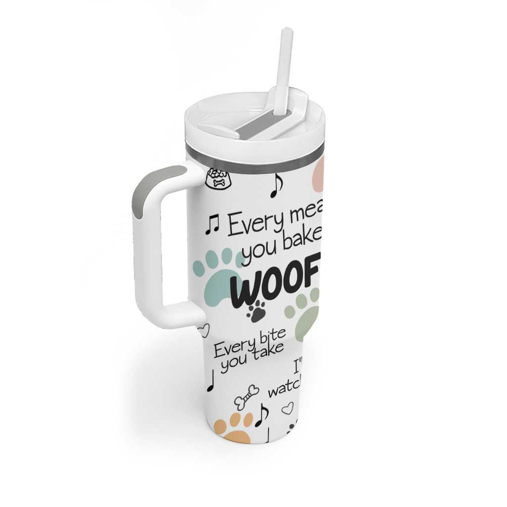 Funny Dog Tumbler With Handle Every Snack You Make I'll Be Watching You Puppy Lovers Gifts - Wonder Print Shop