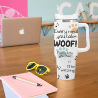 Funny Dog Tumbler With Handle Every Snack You Make I'll Be Watching You Puppy Lovers Gifts - Wonder Print Shop