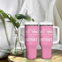 Valentines Gifts for Her Tumbler With Handle You Are The Best Thing I Ever Found On The Internet