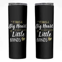 Teacher Skinny Tumbler It Takes a Big Heart Teachers Day Graduation Gifts