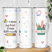 Teacher Skinny Tumbler It Takes a Big Heart Cute Teachers Day Graduation Gifts