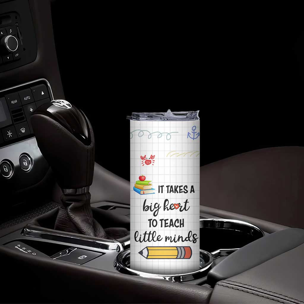 Teacher Skinny Tumbler It Takes a Big Heart Cute Teachers Day Graduation Gifts