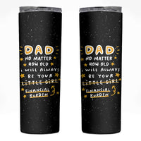 Funny Girl Dad Skinny Tumbler I Will Always Be Your Financial Burden Dad Gifts From Daughter