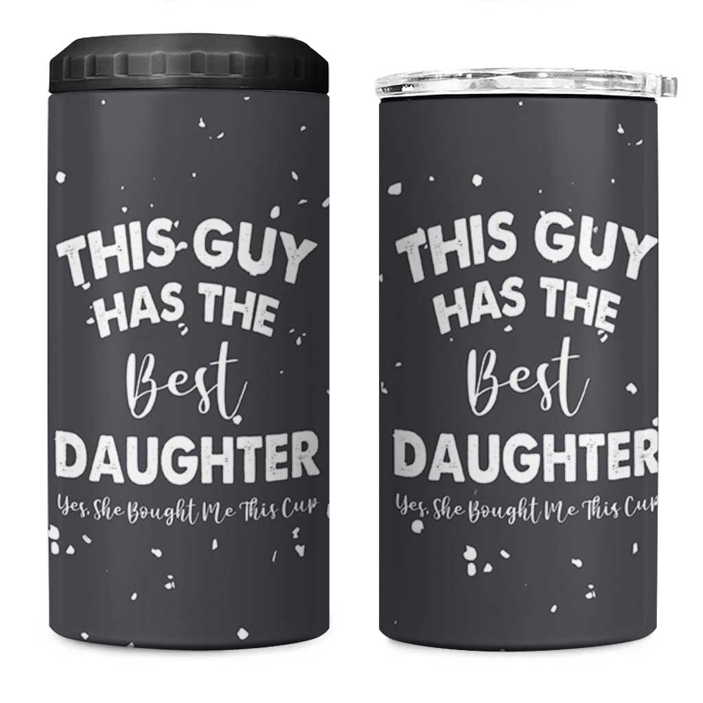 Funny Dad Gifts From Daughter 4 in 1 Can Cooler Tumbler This Guy Has The Best Step Daughter Fathers Day