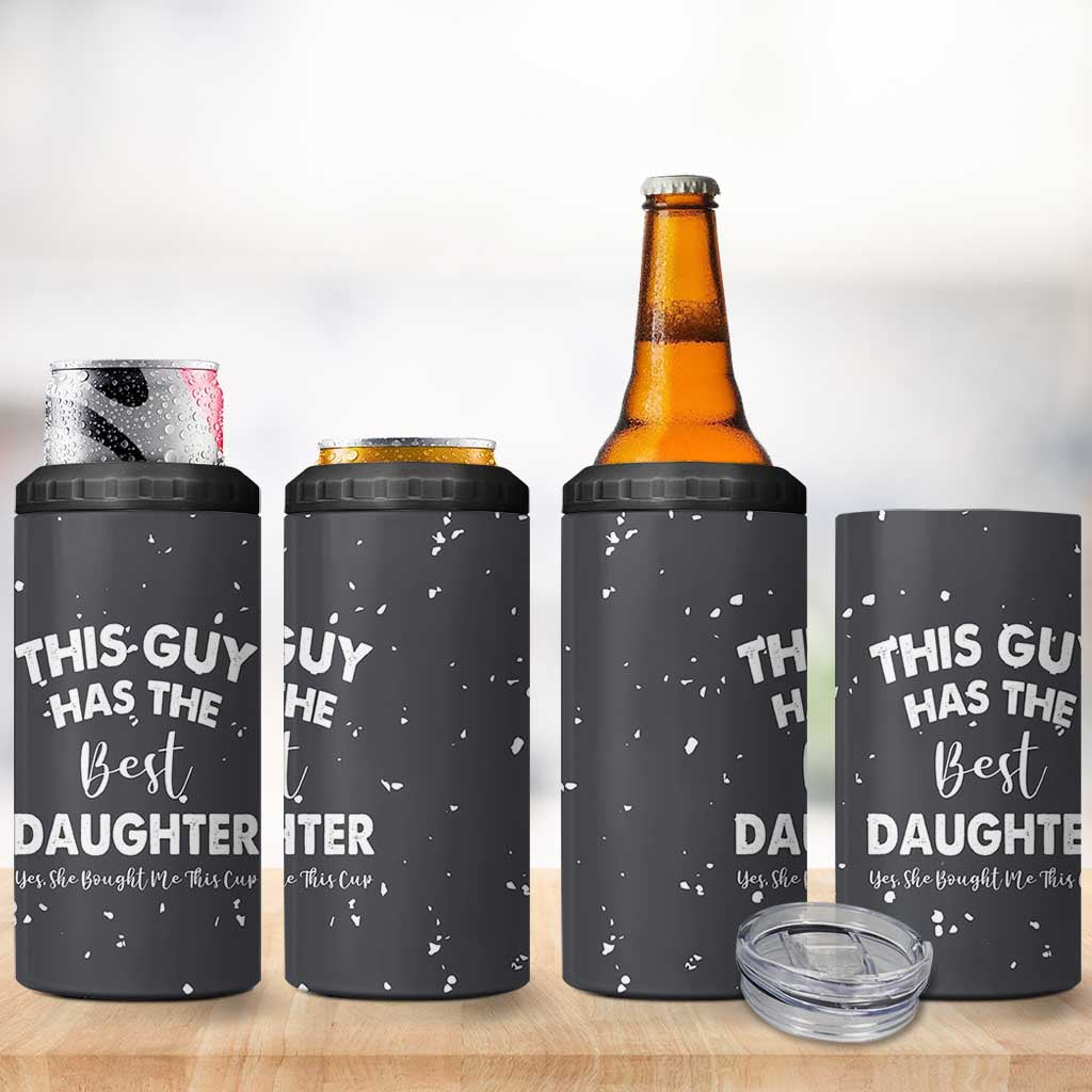 Funny Dad Gifts From Daughter 4 in 1 Can Cooler Tumbler This Guy Has The Best Step Daughter Fathers Day