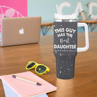 Funny Dad Gifts From Daughter Tumbler With Handle This Guy Has The Best Step Daughter Fathers Day