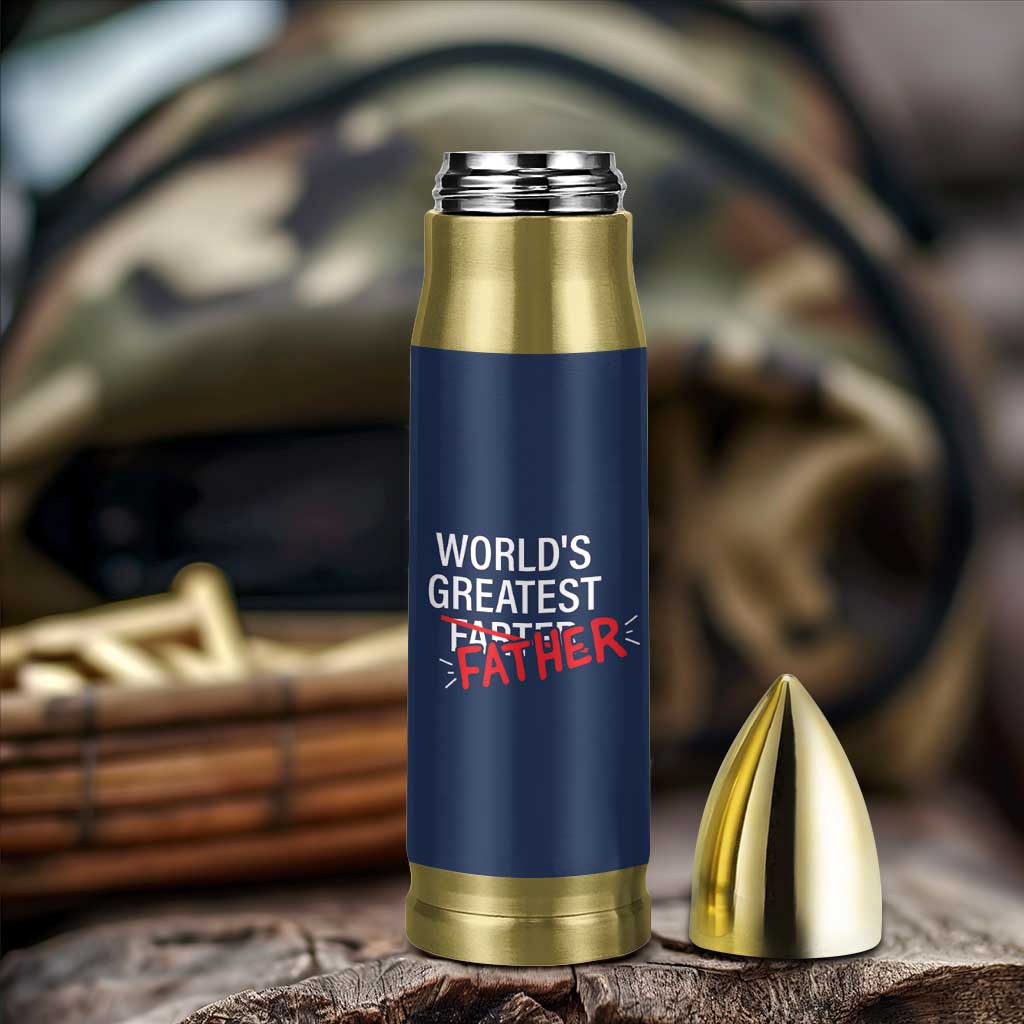 Funny Father's Day Gift For Dad Bullet Tumbler World's Best Farter I Mean Father