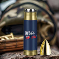 Funny Father's Day Gift For Dad Bullet Tumbler World's Best Farter I Mean Father