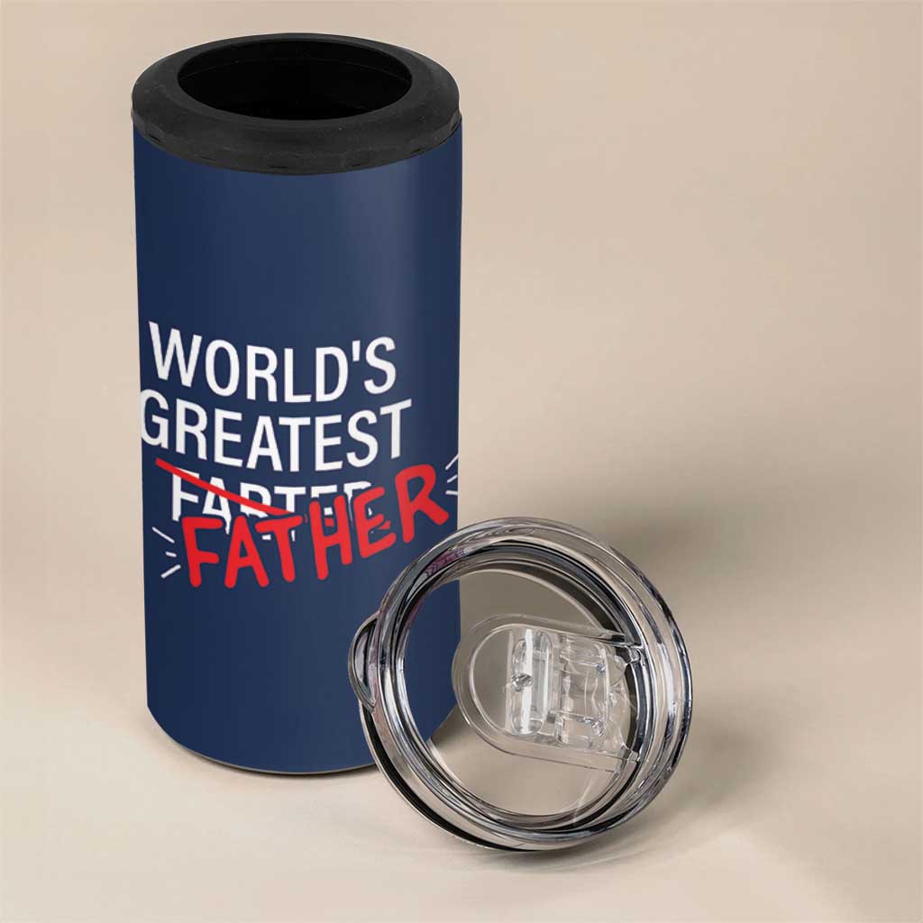 Funny Father's Day Gift For Dad 4 in 1 Can Cooler Tumbler World's Best Farter I Mean Father