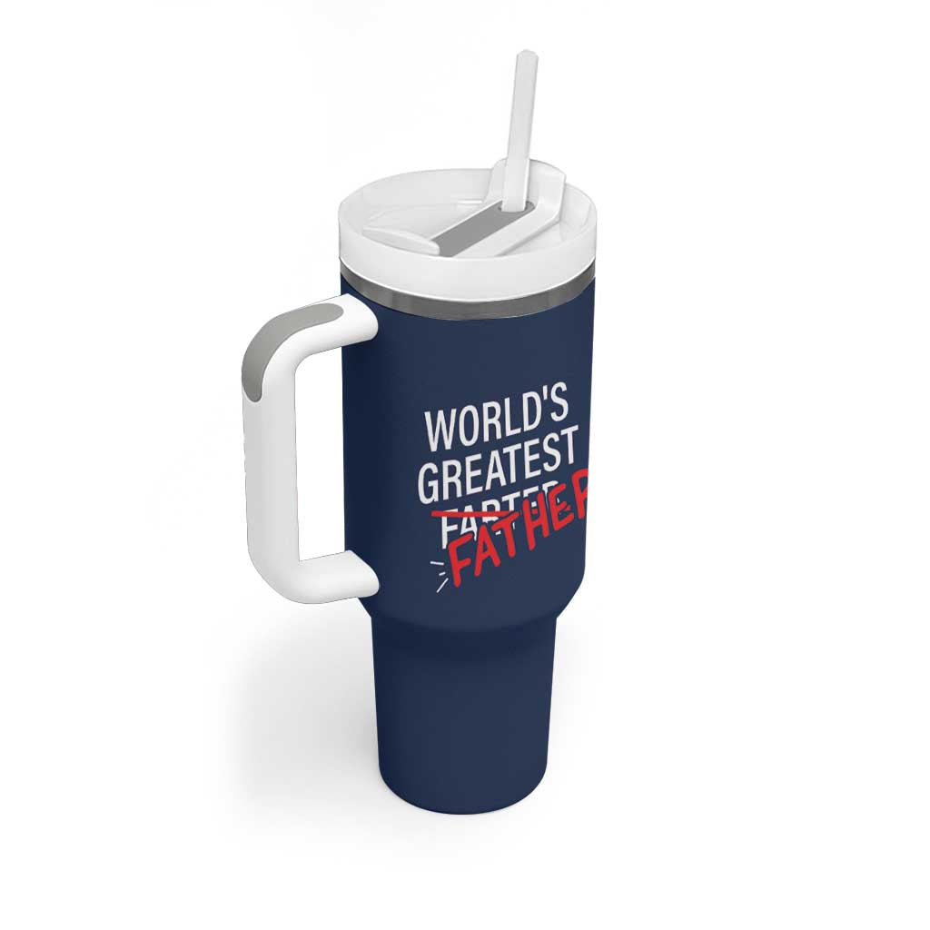 Funny Father's Day Gift For Dad Tumbler With Handle World's Best Farter I Mean Father