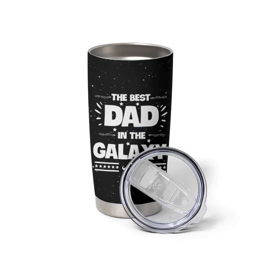 Funny Father's Day Gift For Dad Tumbler Cup Best Dad In The Galaxy Christmas Birthday Gifts