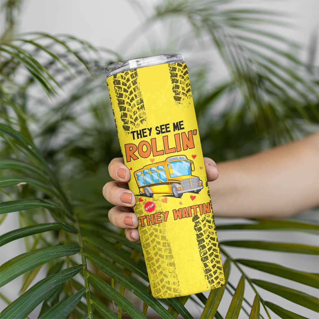 Best Bus Driver Ever Appreciation Skinny Tumbler They See Me Rollin They Waiting Job Pride - Wonder Print Shop