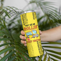 Best Bus Driver Ever Appreciation Skinny Tumbler They See Me Rollin They Waiting Job Pride - Wonder Print Shop