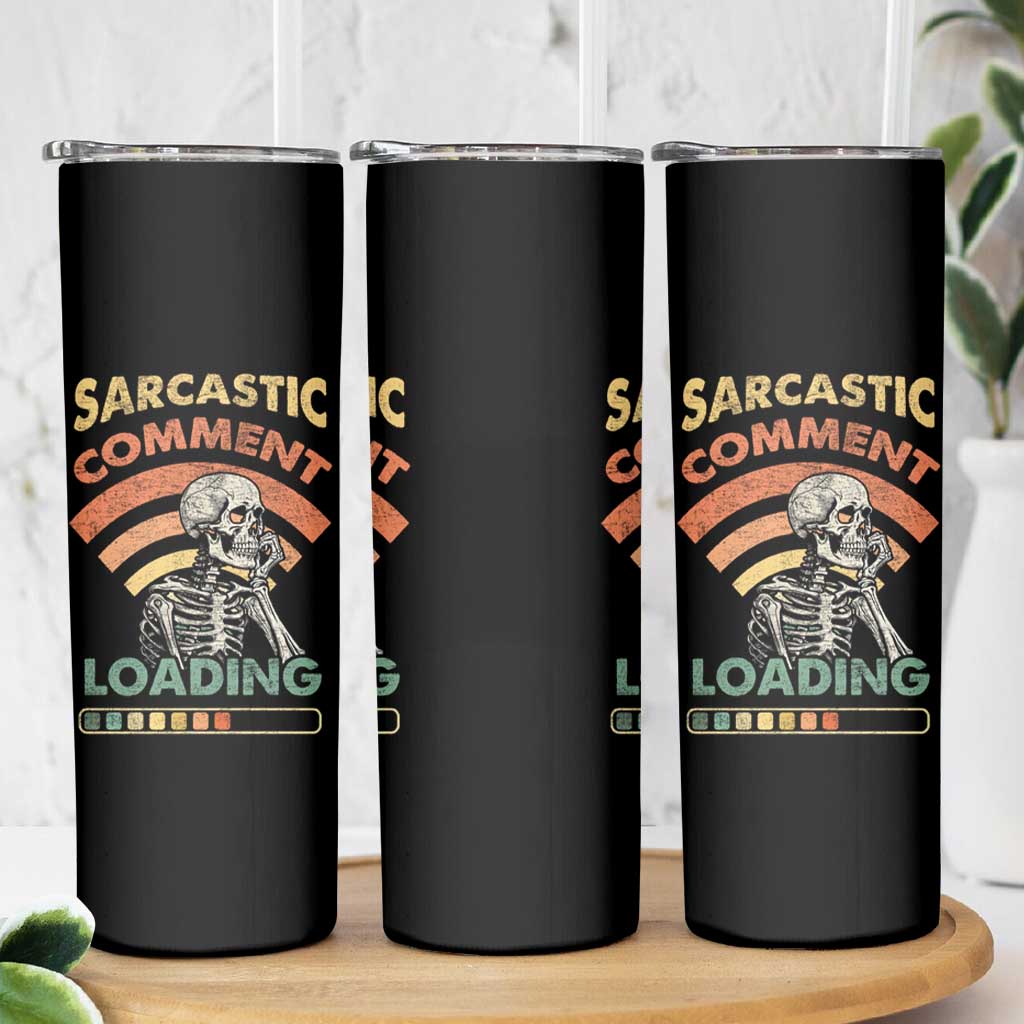 Funny Vintage Skinny Tumbler Sarcastic Comment Loading Humor Gifts for Men - Wonder Print Shop