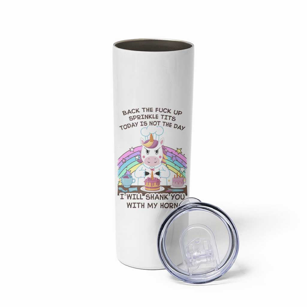 Funny Rude Unicorn Skinny Tumbler Back the F*ck up Sprinkle Tits Today Is Not the Day Shank You With My Horn - Wonder Print Shop