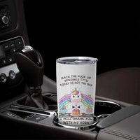 Funny Rude Unicorn Tumbler Cup Back the F*ck up Sprinkle Tits Today Is Not the Day Shank You With My Horn - Wonder Print Shop