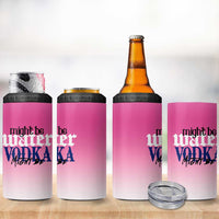 Funny Vodka Gifts 4 in 1 Can Cooler Tumbler Might Be Vodka Funny Bar Gift for Drinkers - Wonder Print Shop