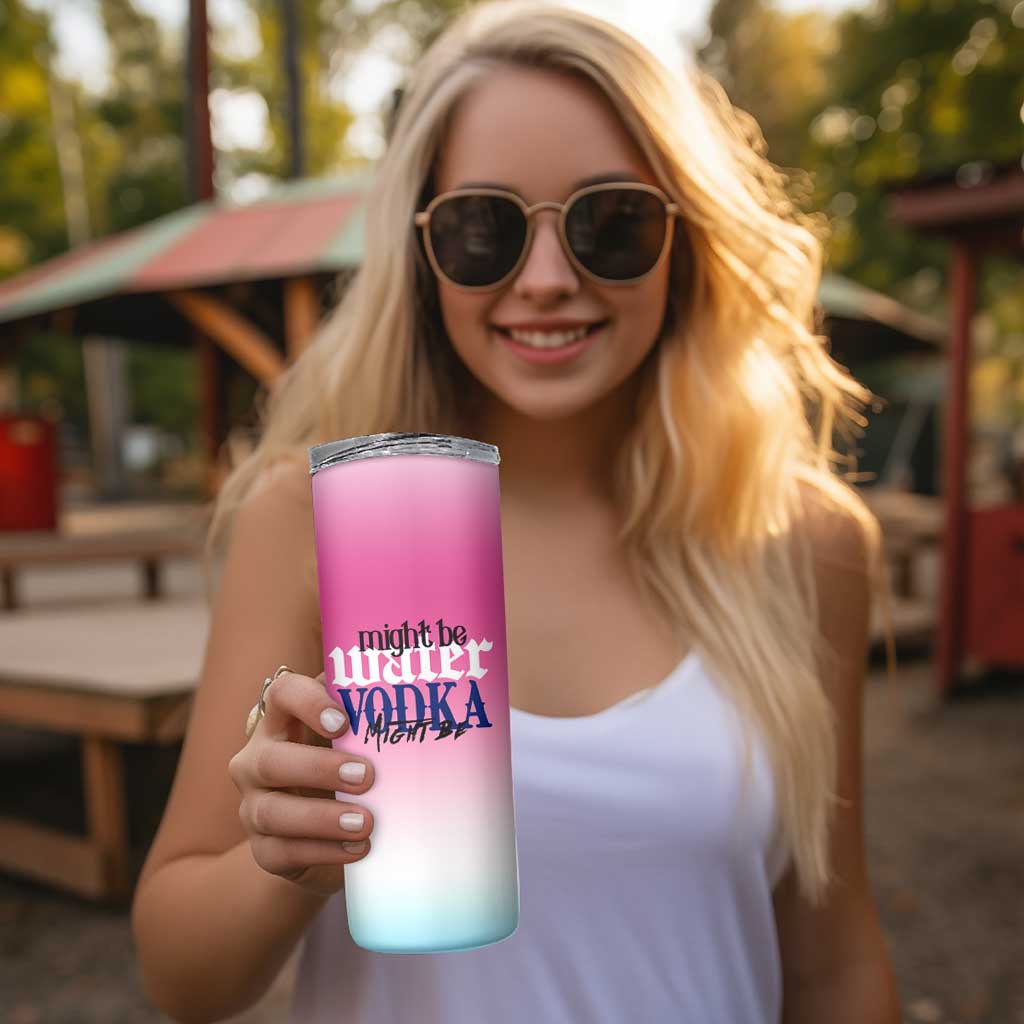 Funny Vodka Gifts Skinny Tumbler Might Be Vodka Funny Bar Gift for Drinkers - Wonder Print Shop