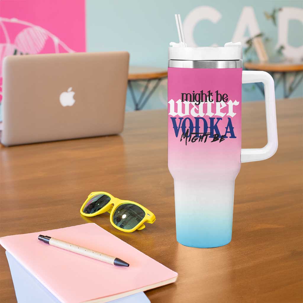 Funny Vodka Gifts Tumbler With Handle Might Be Vodka Funny Bar Gift for Drinkers - Wonder Print Shop