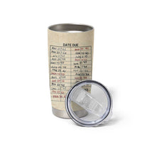 Library Due Date Card Tumbler Cup Bookish Gifts For Readers Librarian