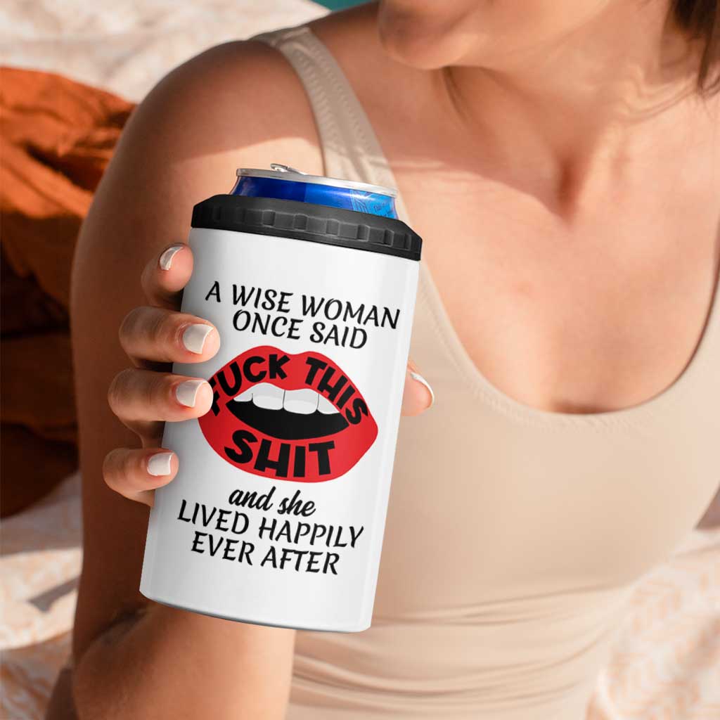 Funny Retirement Gifts For Women 4 in 1 Can Cooler Tumbler A Wise Woman Once Said Fck This Shit