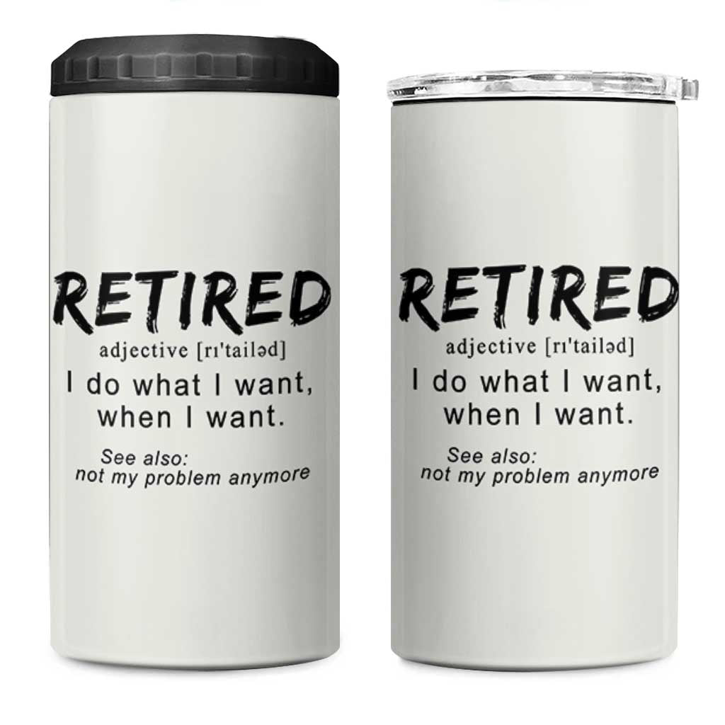 Funny Retirement Gifts 4 in 1 Can Cooler Tumbler Retired Definition Coworker Gag Gifts