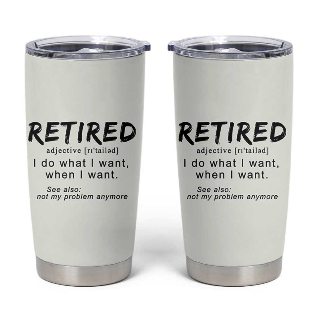 Funny Retirement Gifts Tumbler Cup Retired Definition Coworker Gag Gifts