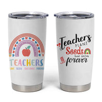 Teacher Tumbler Cup Teachers Plant Seeds That Grow Forever Teachers Day Gifts