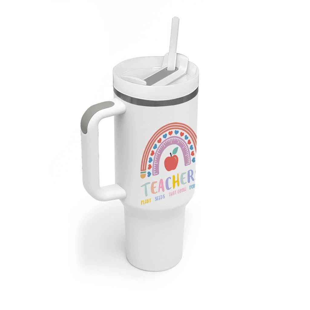 Teacher Tumbler With Handle Teachers Plant Seeds That Grow Forever Teachers Day Gifts