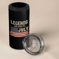 Legend Are Born In July 4 in 1 Can Cooler Tumbler Birthday Patriotic American Flag - Wonder Print Shop