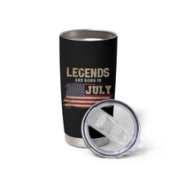 Legend Are Born In July Tumbler Cup Birthday Patriotic American Flag - Wonder Print Shop
