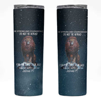 Bible Verse Skinny Tumbler Inspirational Scripture Strong & Courageous – Joshua 1:9