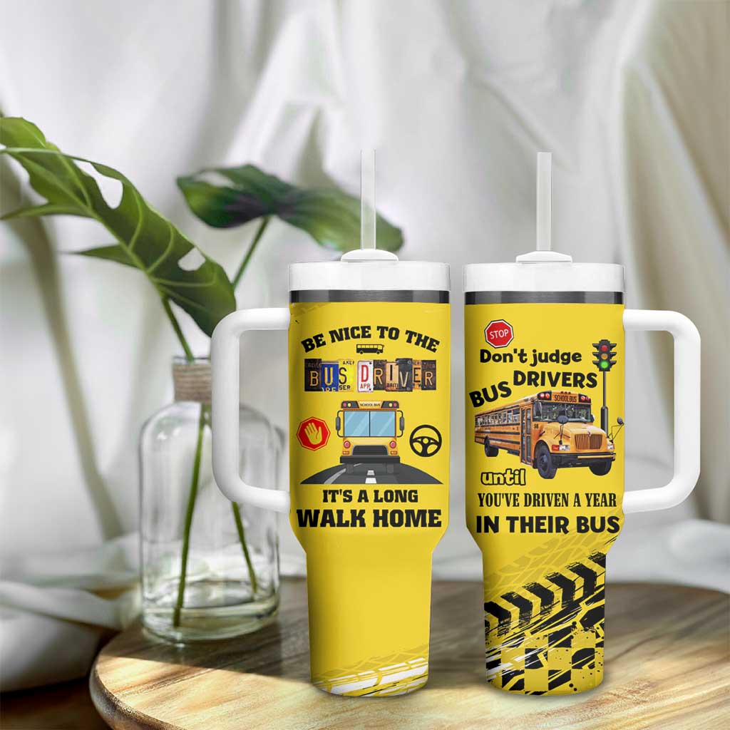 School Bus Driver Appreciation Tumbler With Handle Be Nice To The Bus Driver Don't Judge - Wonder Print Shop