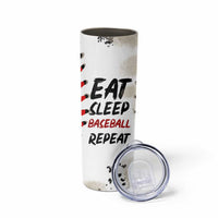 Funny Baseball Skinny Tumbler Eat Sleep Baseball Repeat Catcher Pitcher