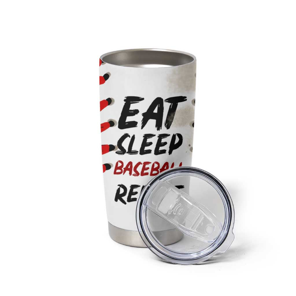 Funny Baseball Tumbler Cup Eat Sleep Baseball Repeat Catcher Pitcher