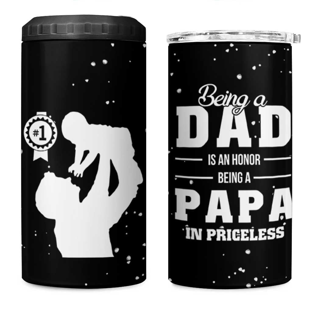 Father's Day Gift For Grandpa 4 in 1 Can Cooler Tumbler Being A Dad is an Honor Being A Papa is Priceless